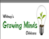 Whitney's Growing Minds Childcare